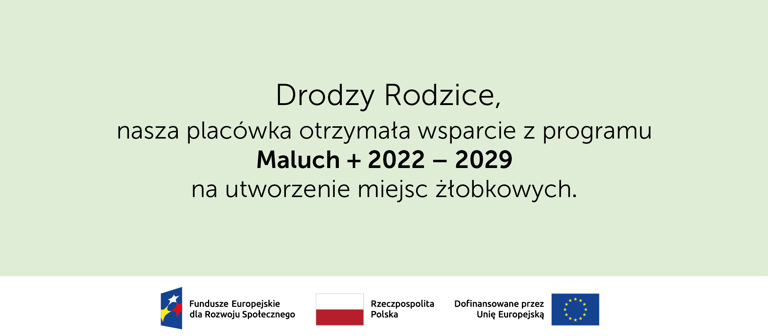 Maluch+ Żłobek Utworzenie Norlandia